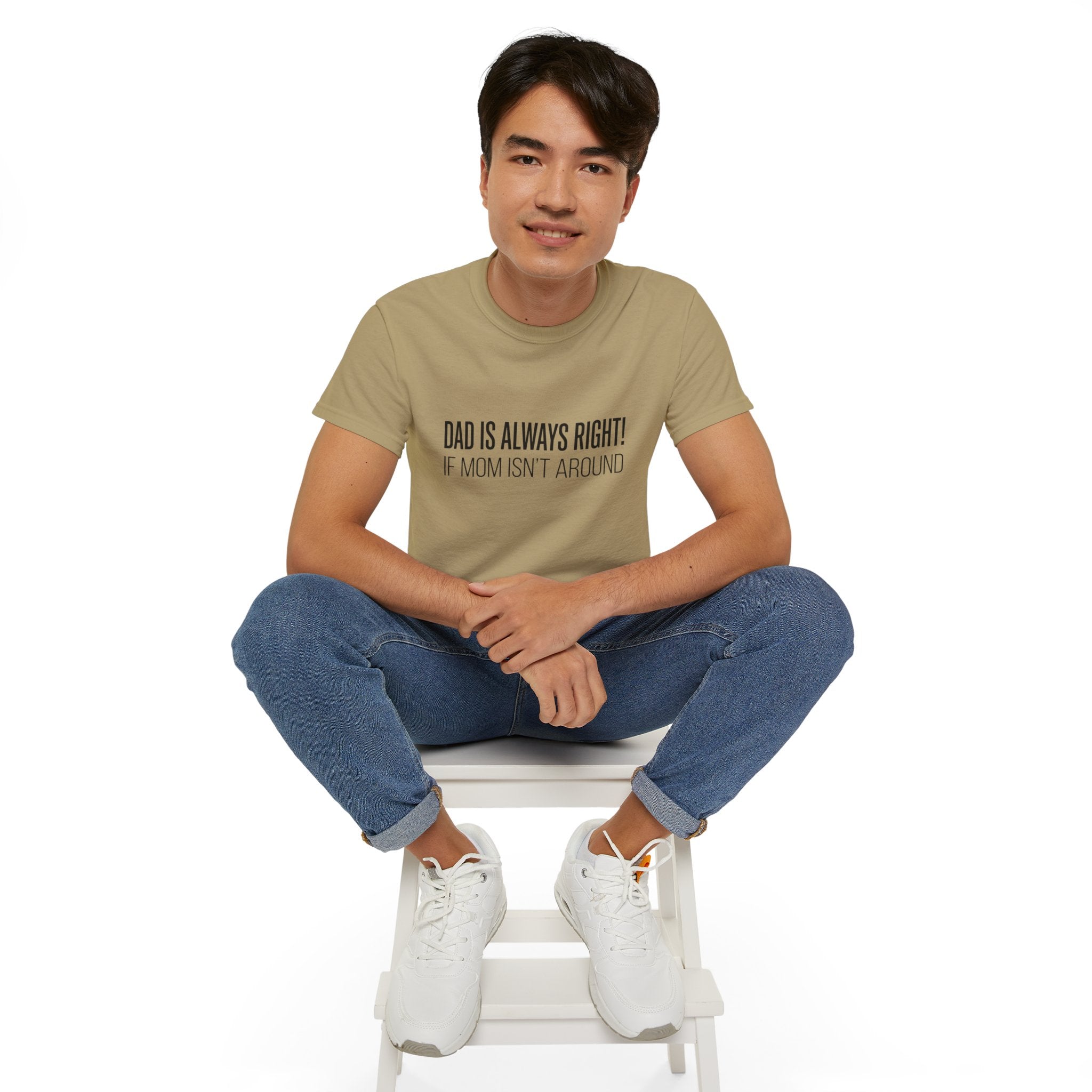 Dad Is Always Right Tee — Funny Father’s Day Cotton T‑Shirt