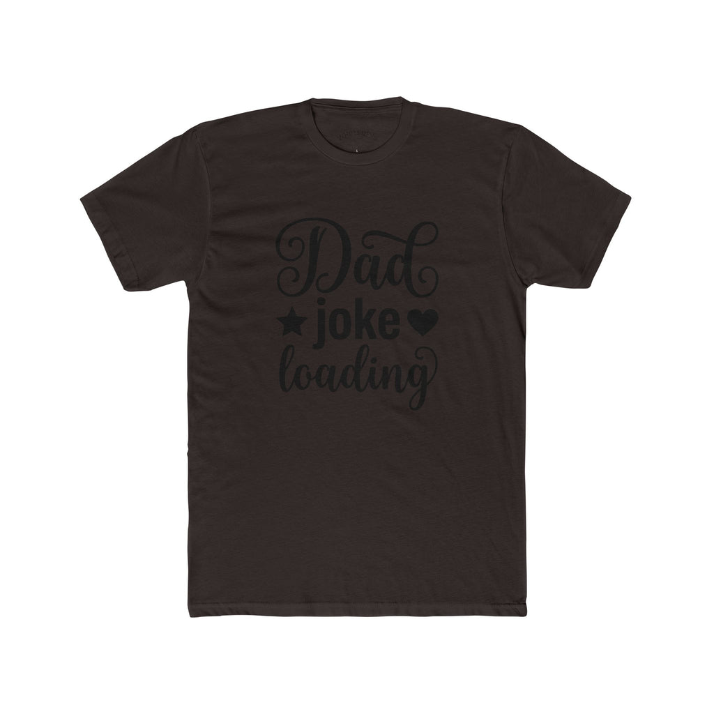 Dad Joke Loading T‑Shirt – Funny Father’s Day Tee