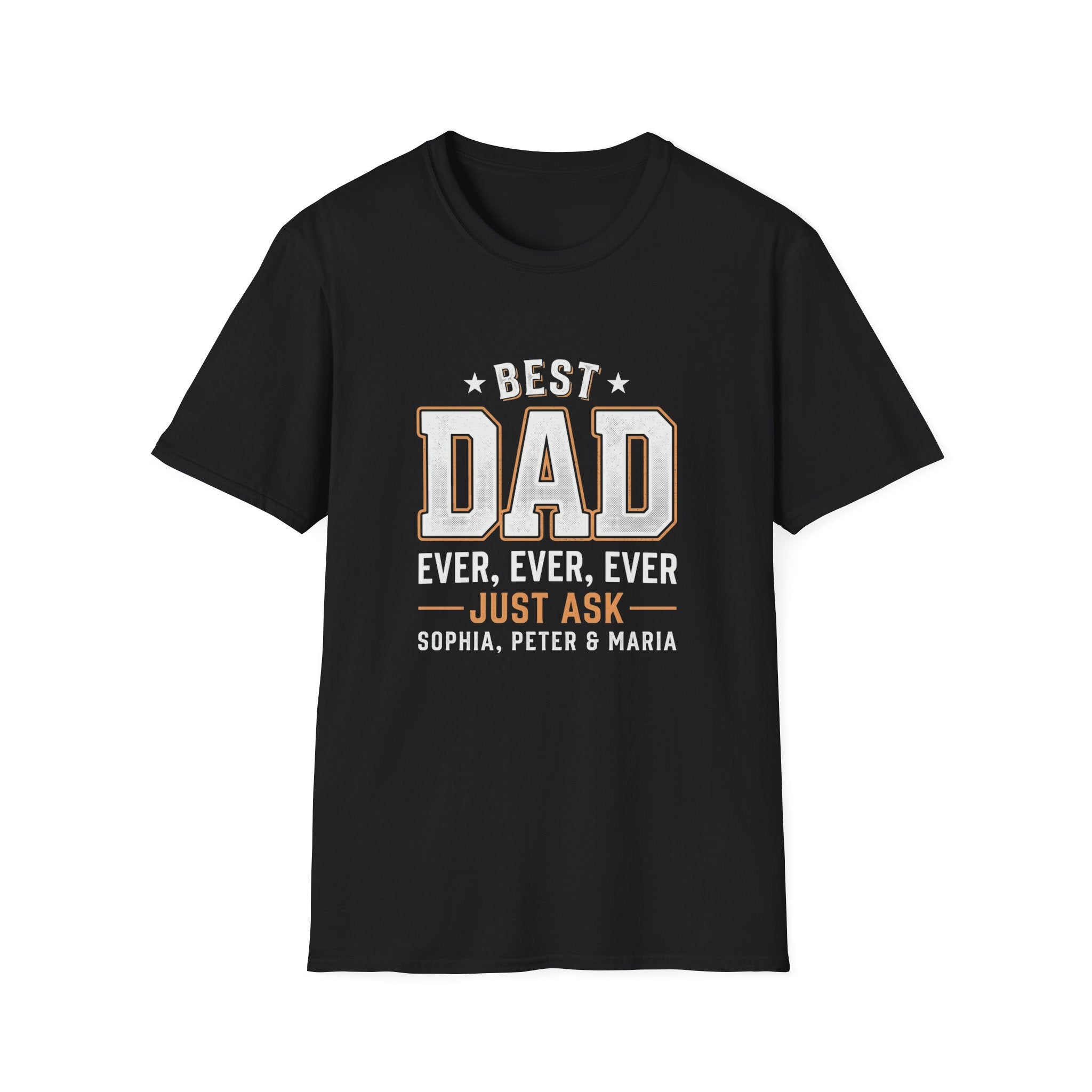 Best Dad Ever T-Shirt