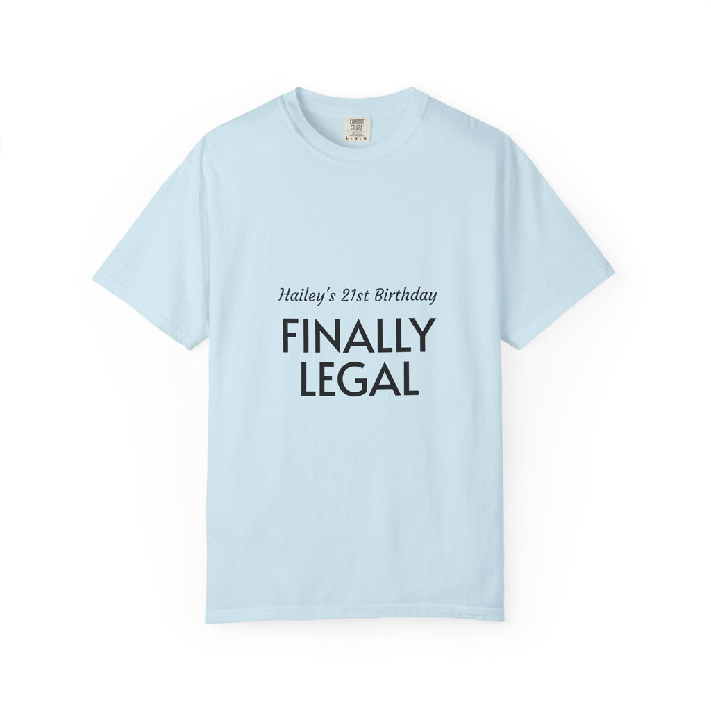 Finally Legal 21st Birthday T-Shirt