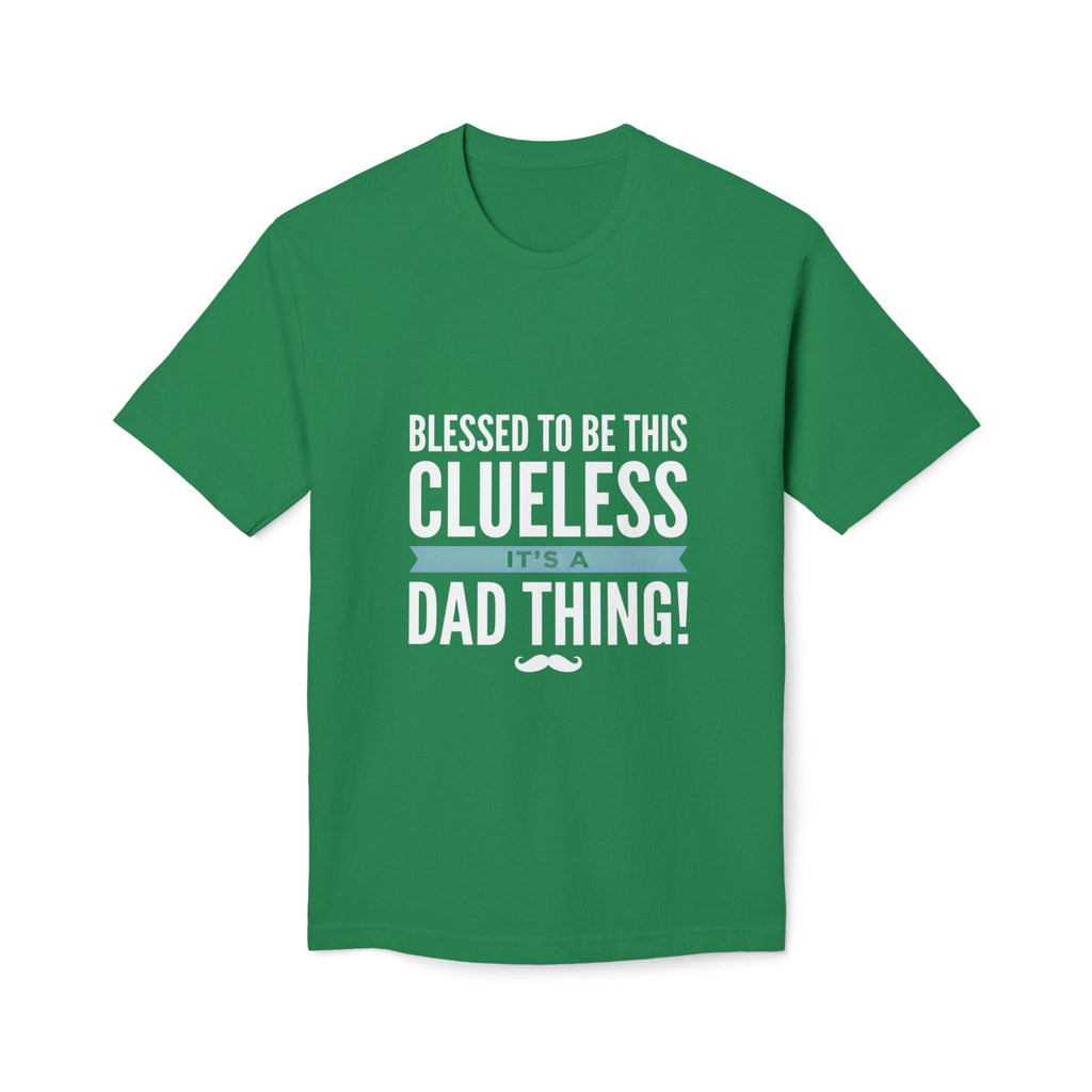 Blessed to Be This Clueless Dad Thing T-Shirt