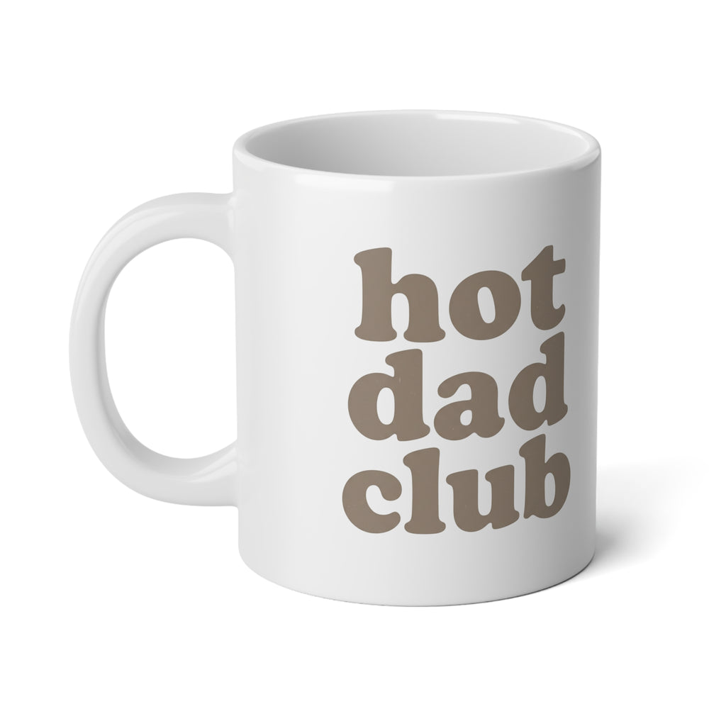 Hot Dad Club 20oz Jumbo Mug
