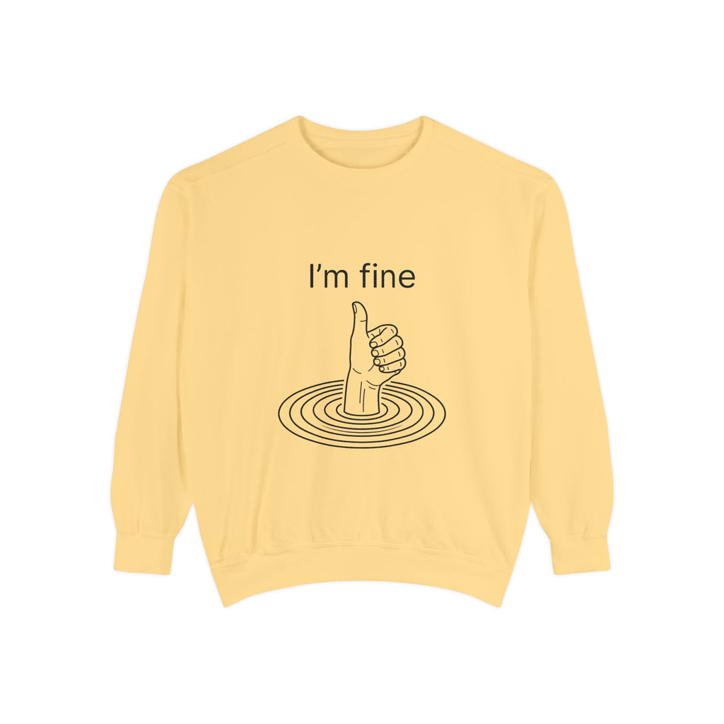 "I'm Fine" Thumbs-Up Sweatshirt — Funny Sarcastic Graphic Crewneck