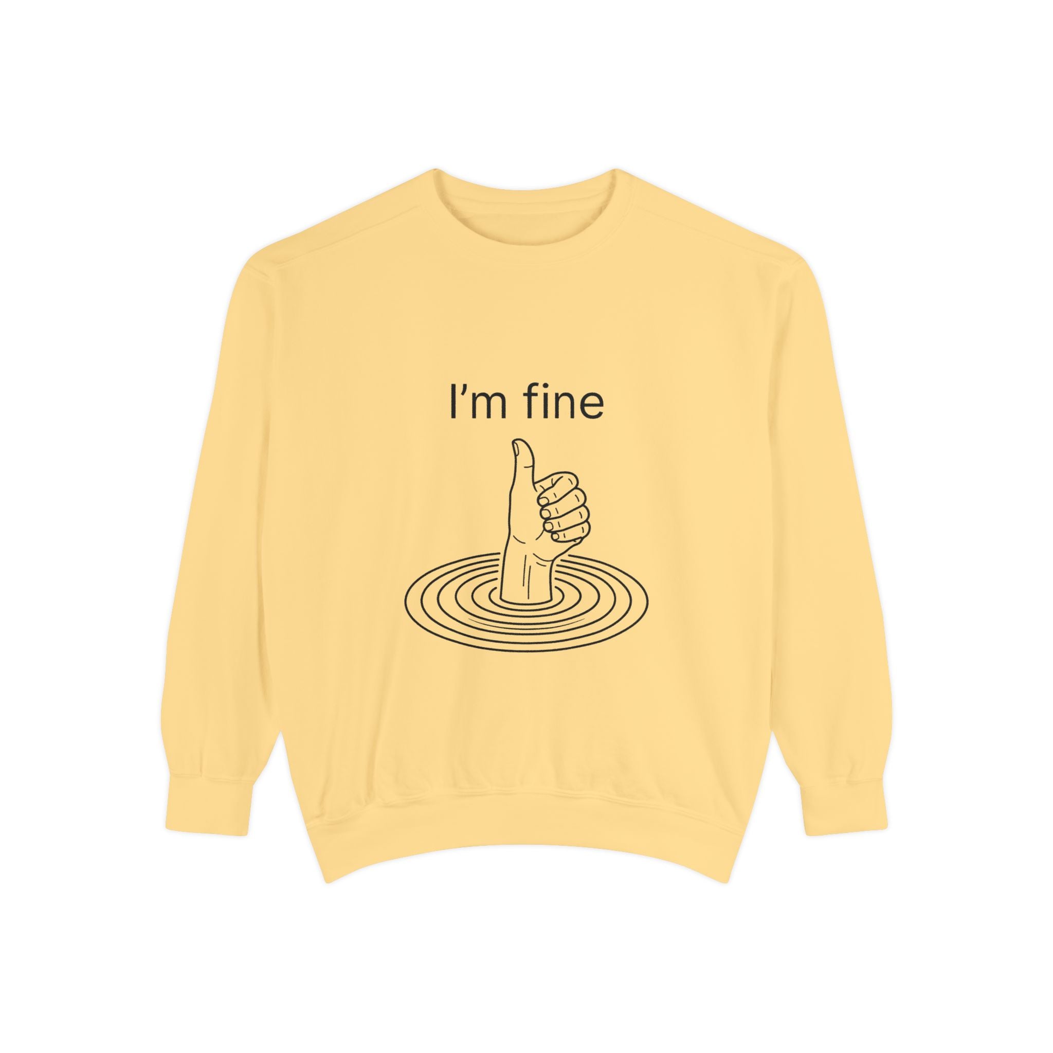 "I'm Fine" Thumbs-Up Sweatshirt — Funny Sarcastic Graphic Crewneck