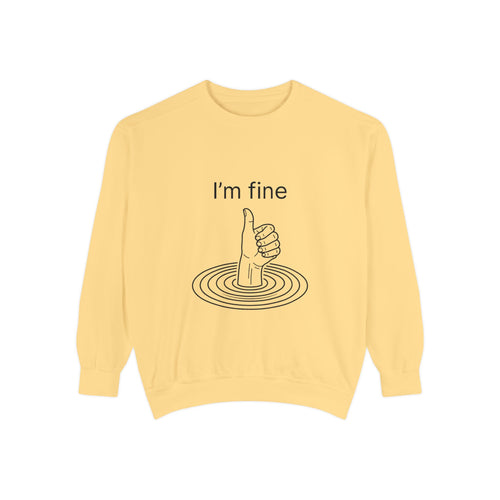 "I'm Fine" Thumbs-Up Sweatshirt — Funny Sarcastic Graphic Crewneck