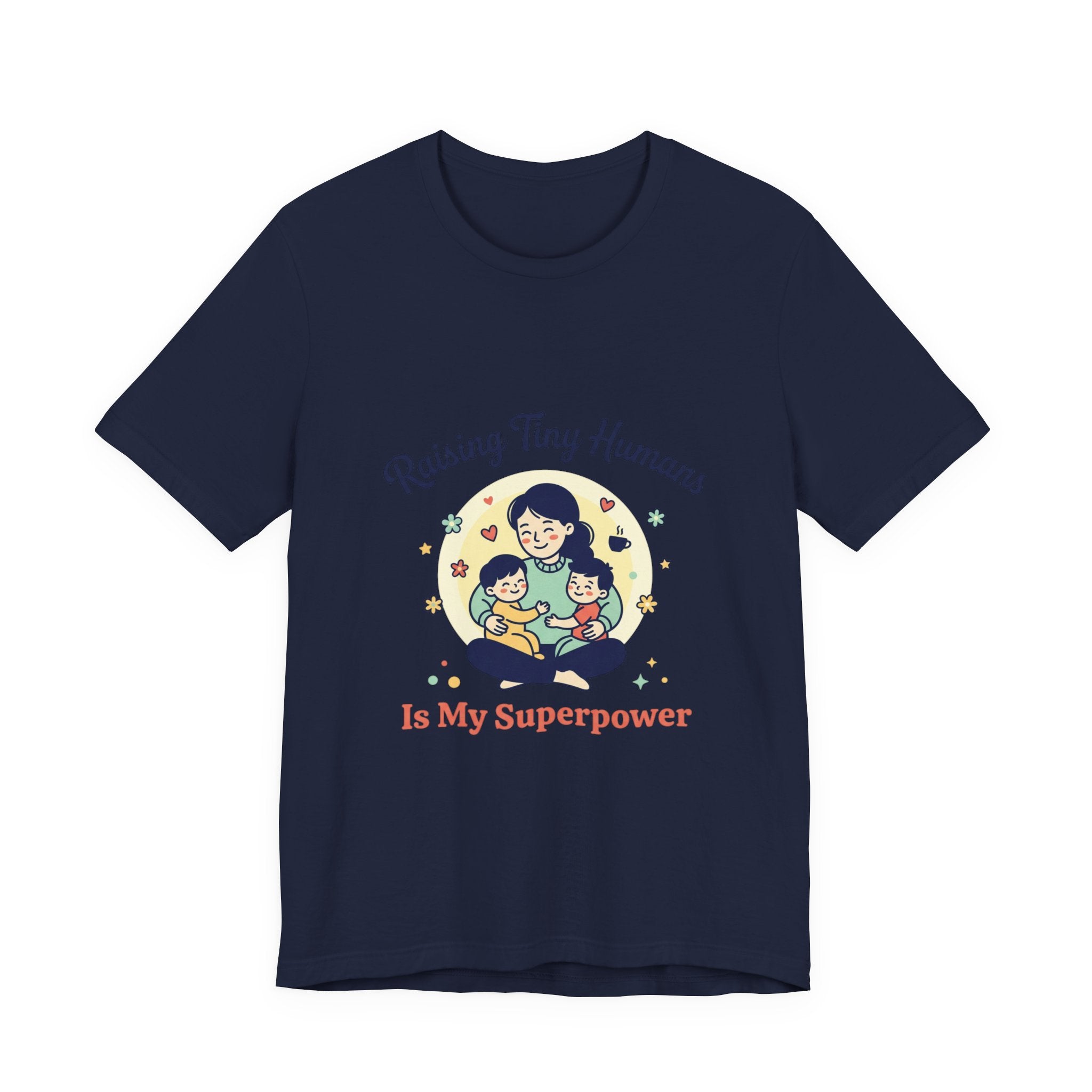 Raising Tiny Humans T-Shirt | Mother's Day, mom life, sentimental