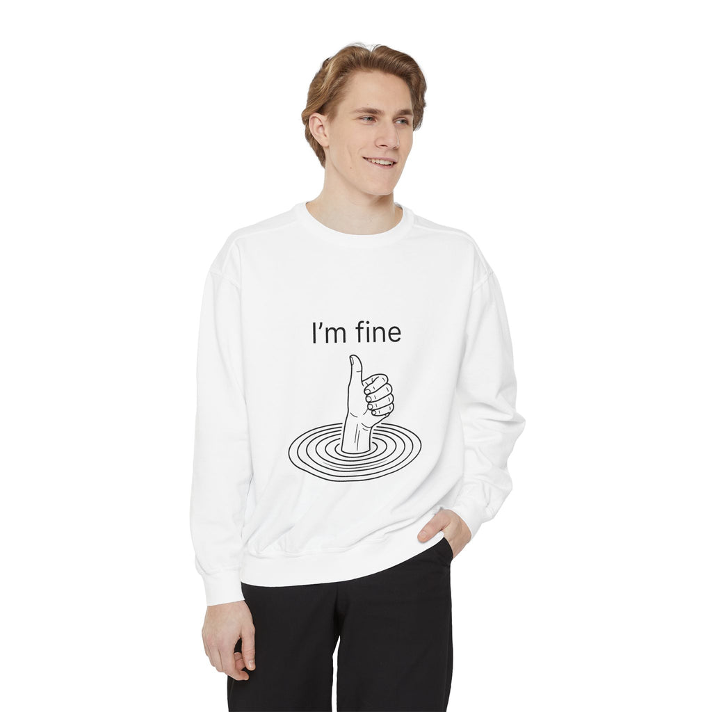 "I'm Fine" Thumbs-Up Sweatshirt — Funny Sarcastic Graphic Crewneck