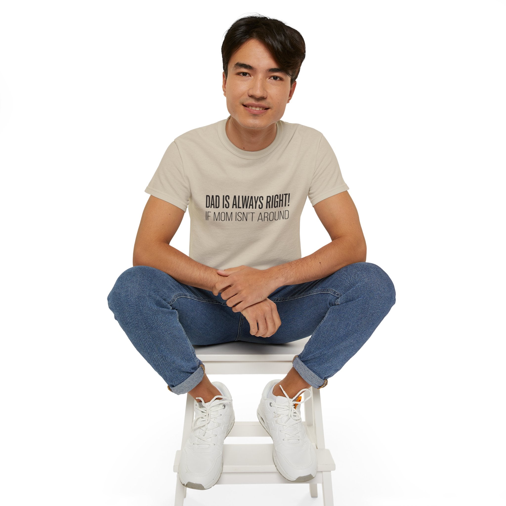 Dad Is Always Right Tee — Funny Father’s Day Cotton T‑Shirt