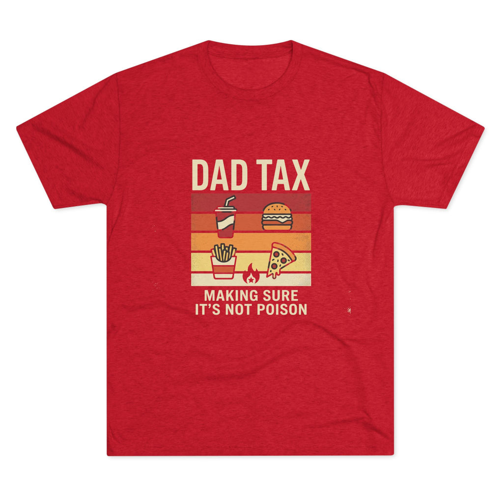 Dad Tax T-Shirt – Funny Retro Food Design