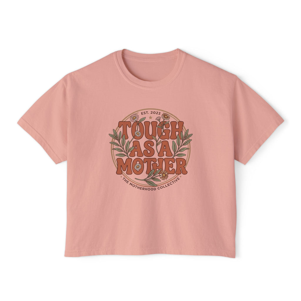 Tough As A Mother soft cotton shirt