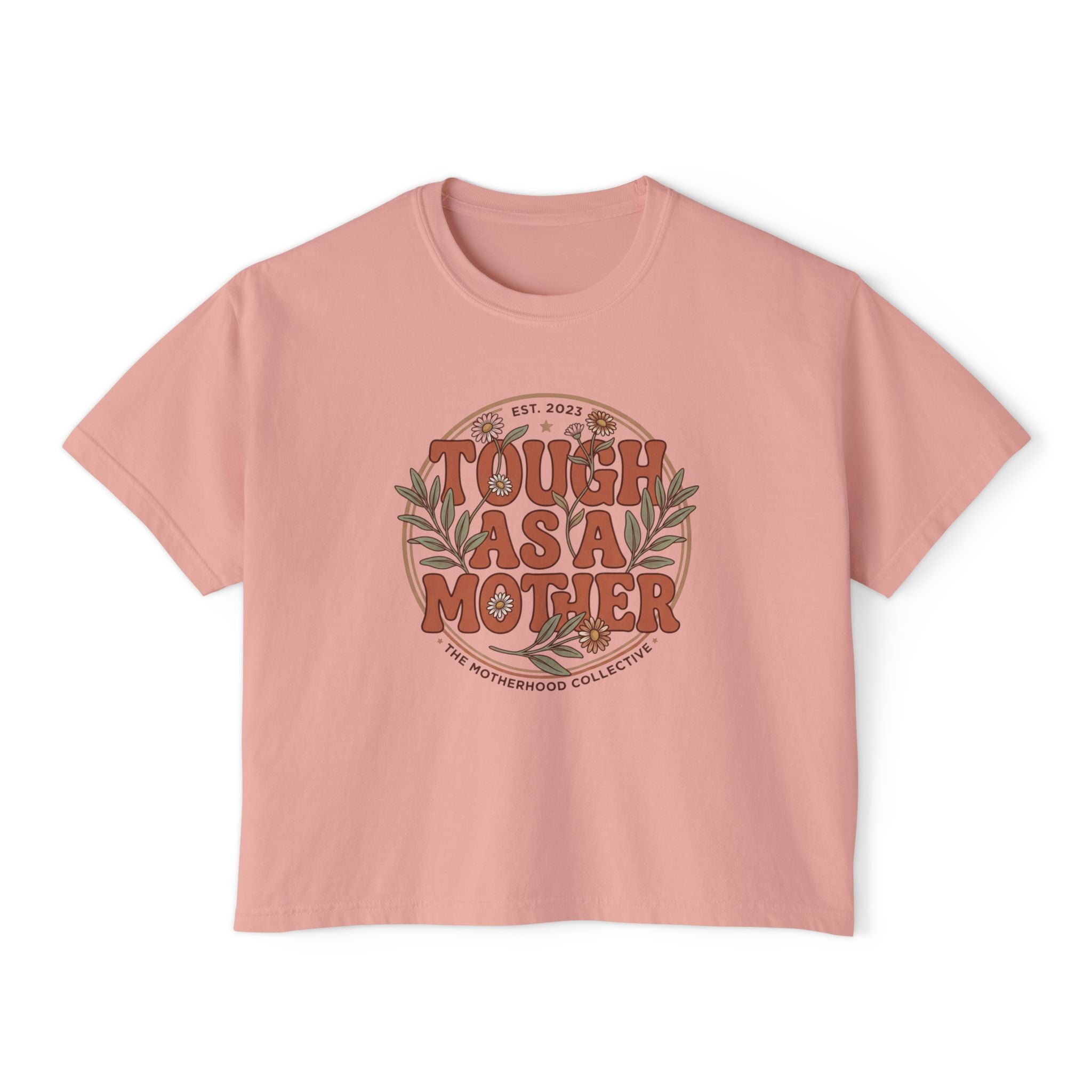 Tough As A Mother soft cotton shirt