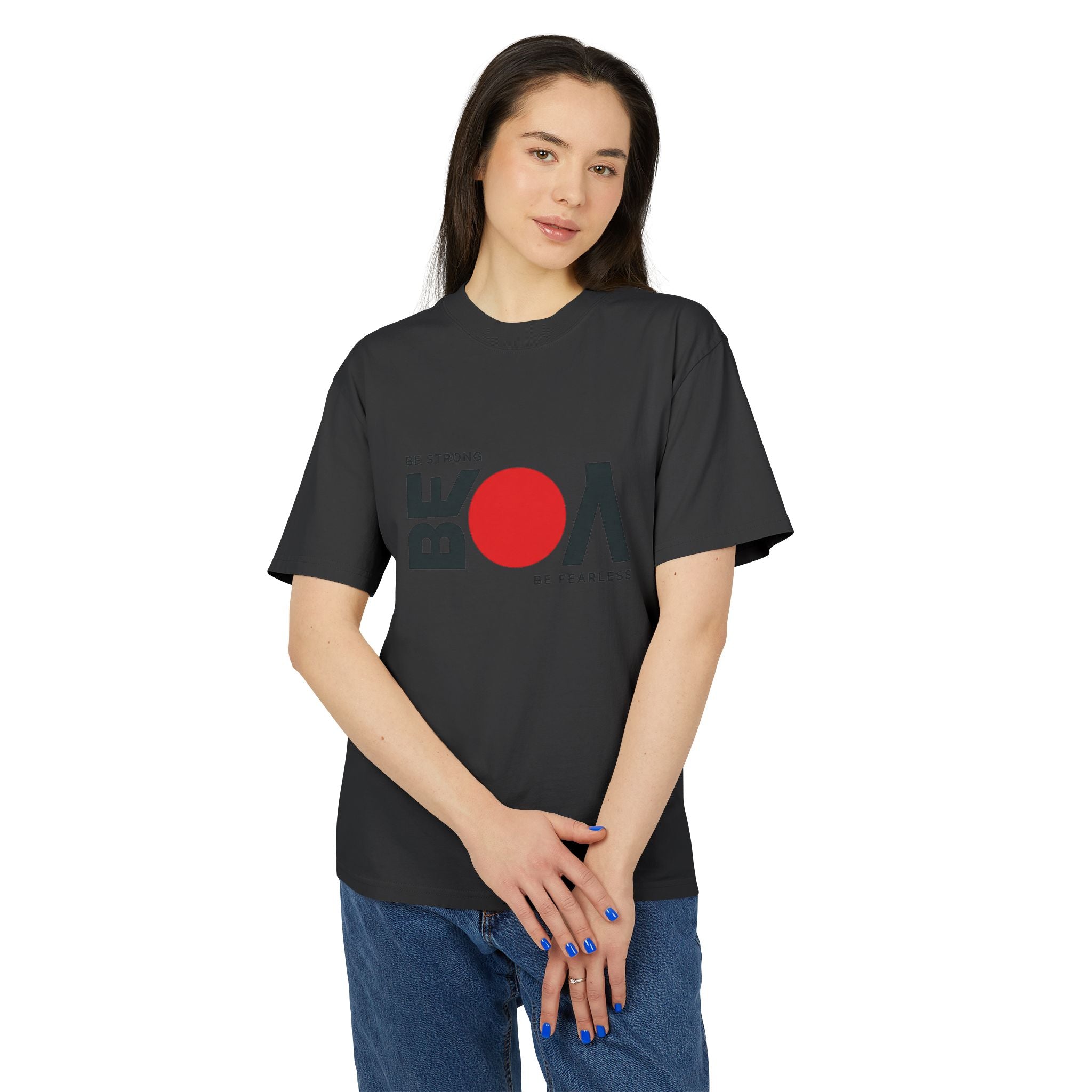 Be Bold Tee — "Be Strong Be Fearless" Graphic T‑Shirt