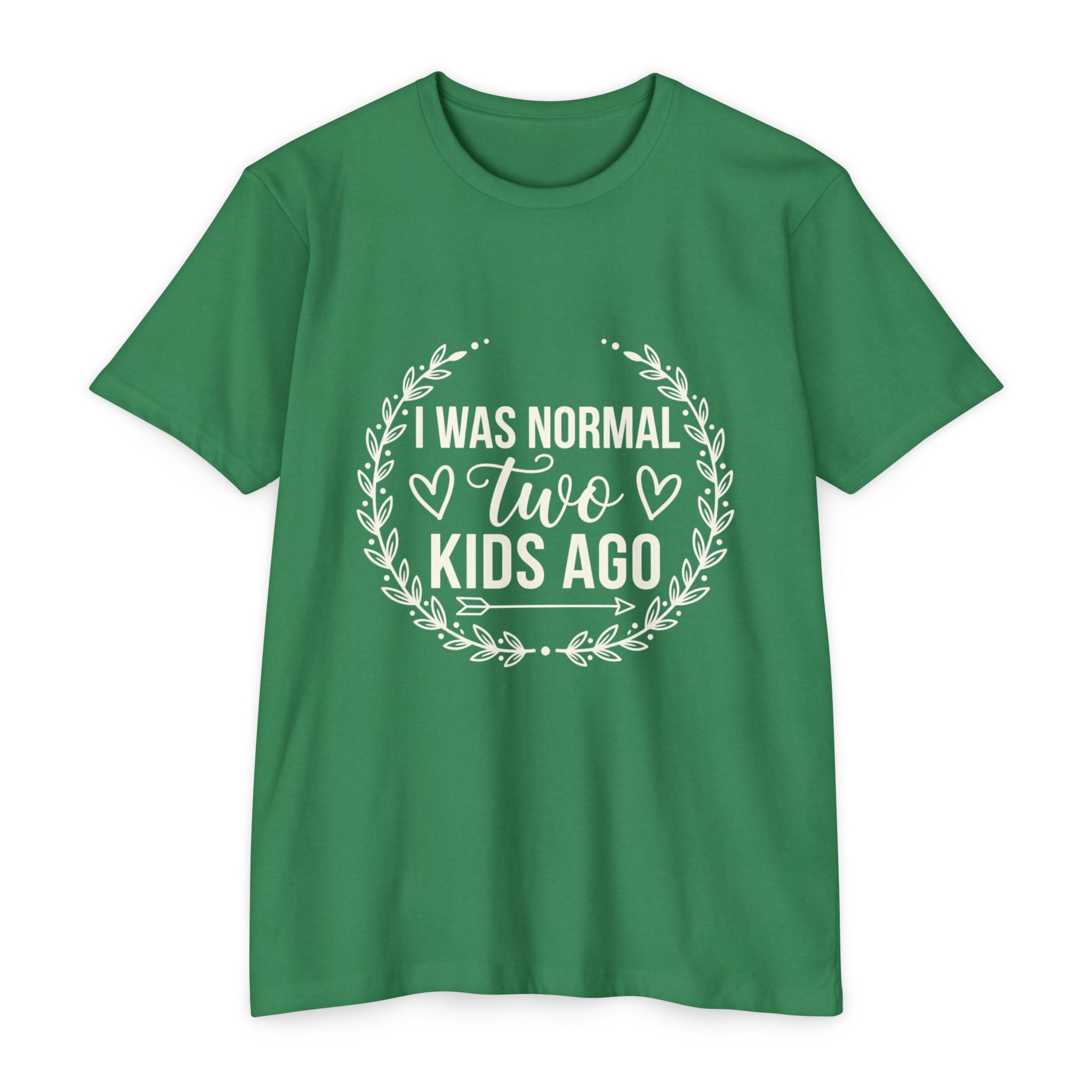 I Was Normal Two Kids Ago T-Shirt