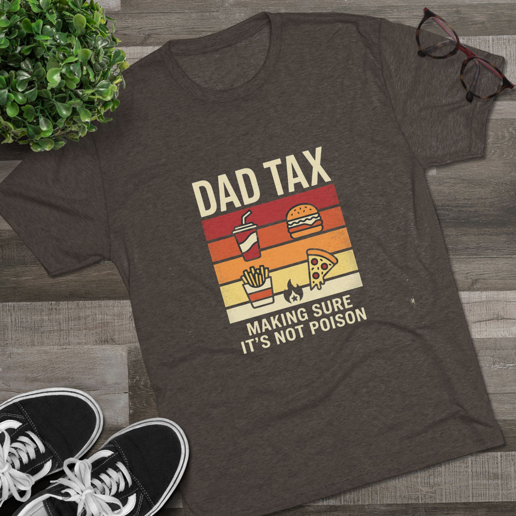Dad Tax T-Shirt – Funny Retro Food Design