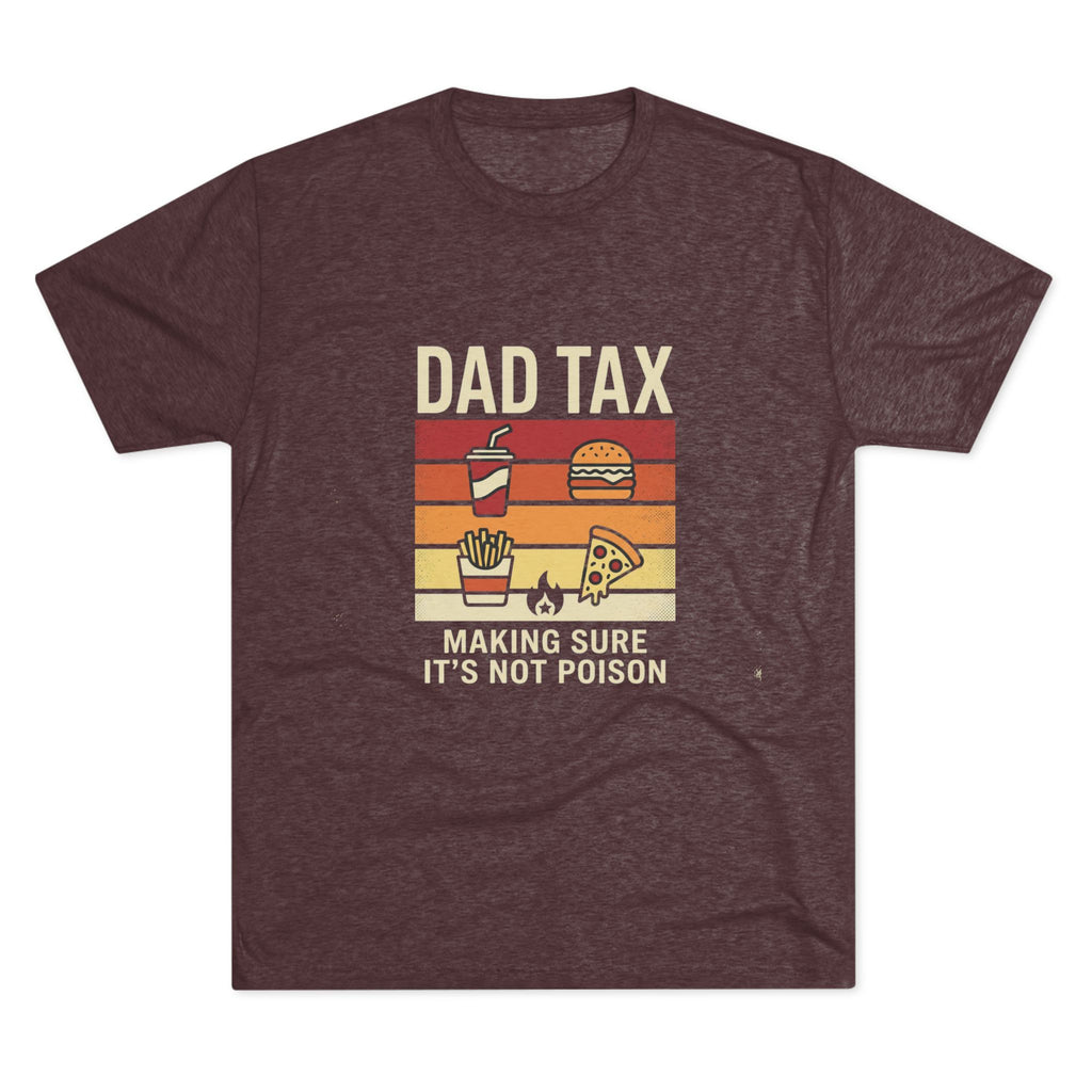 Dad Tax T-Shirt – Funny Retro Food Design