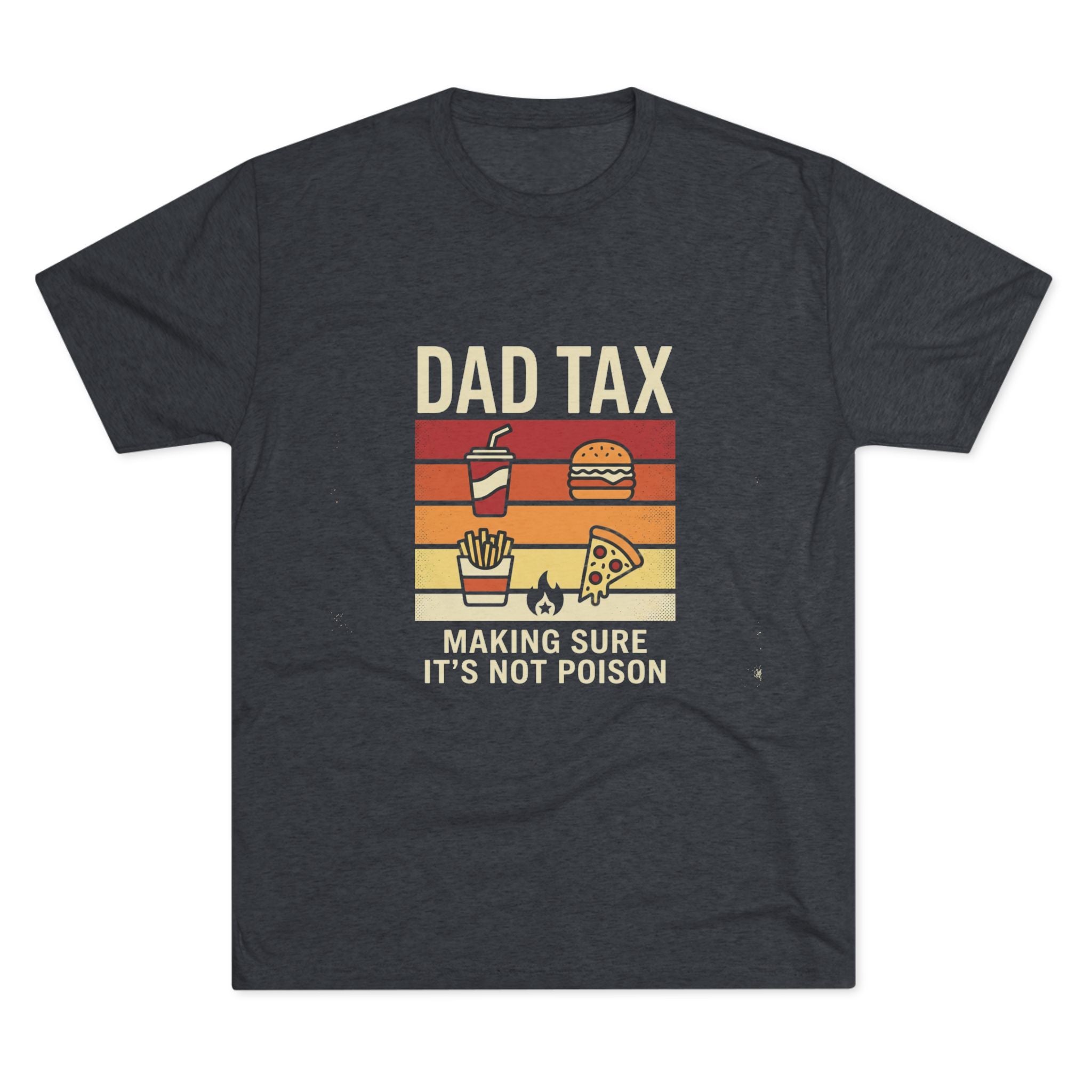 Dad Tax T-Shirt – Funny Retro Food Design