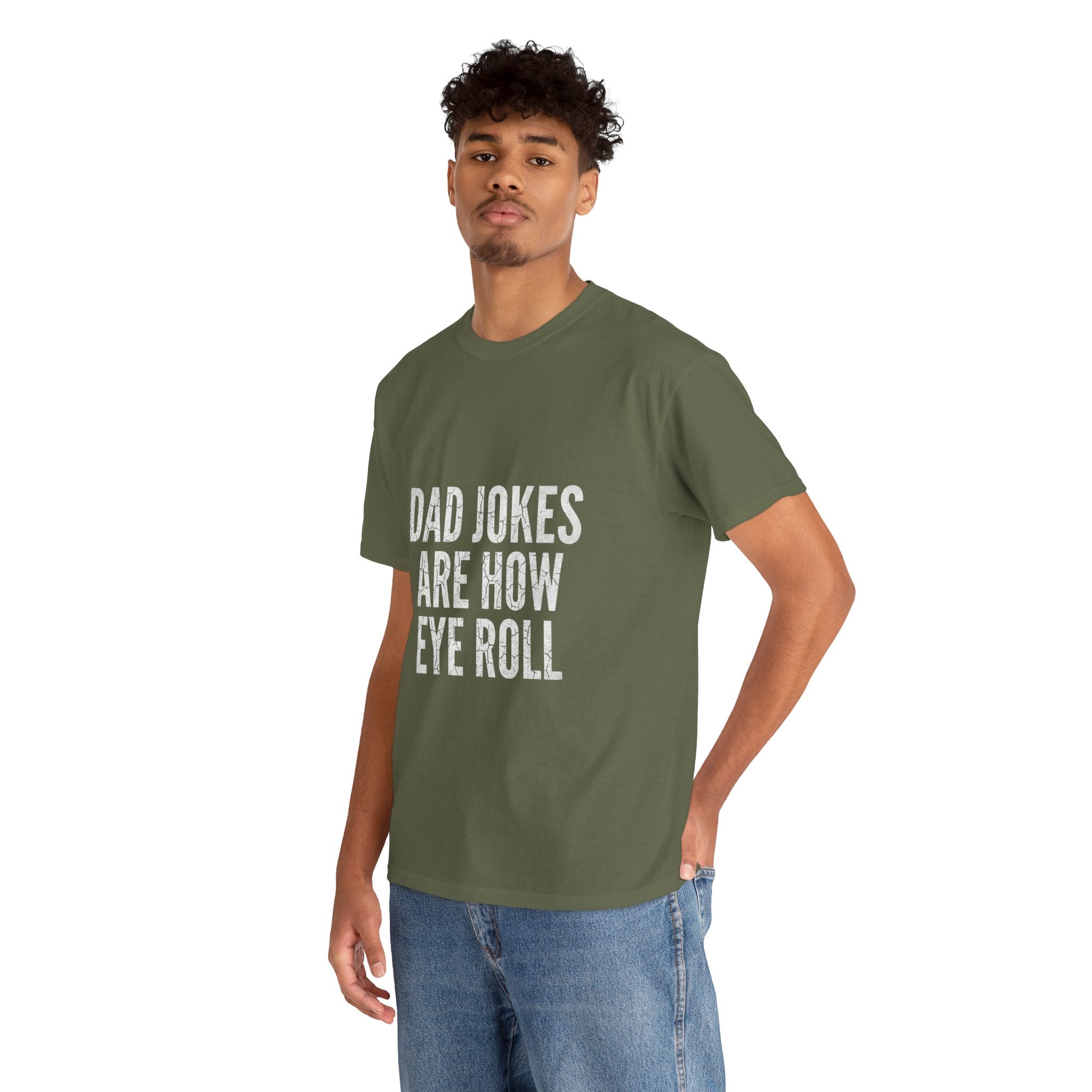 Dad Jokes Are How Eye Roll Unisex Cotton T‑Shirt