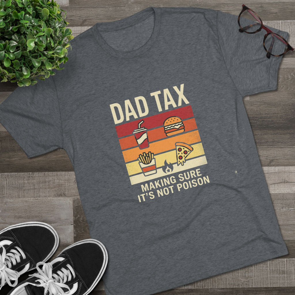 Dad Tax T-Shirt – Funny Retro Food Design