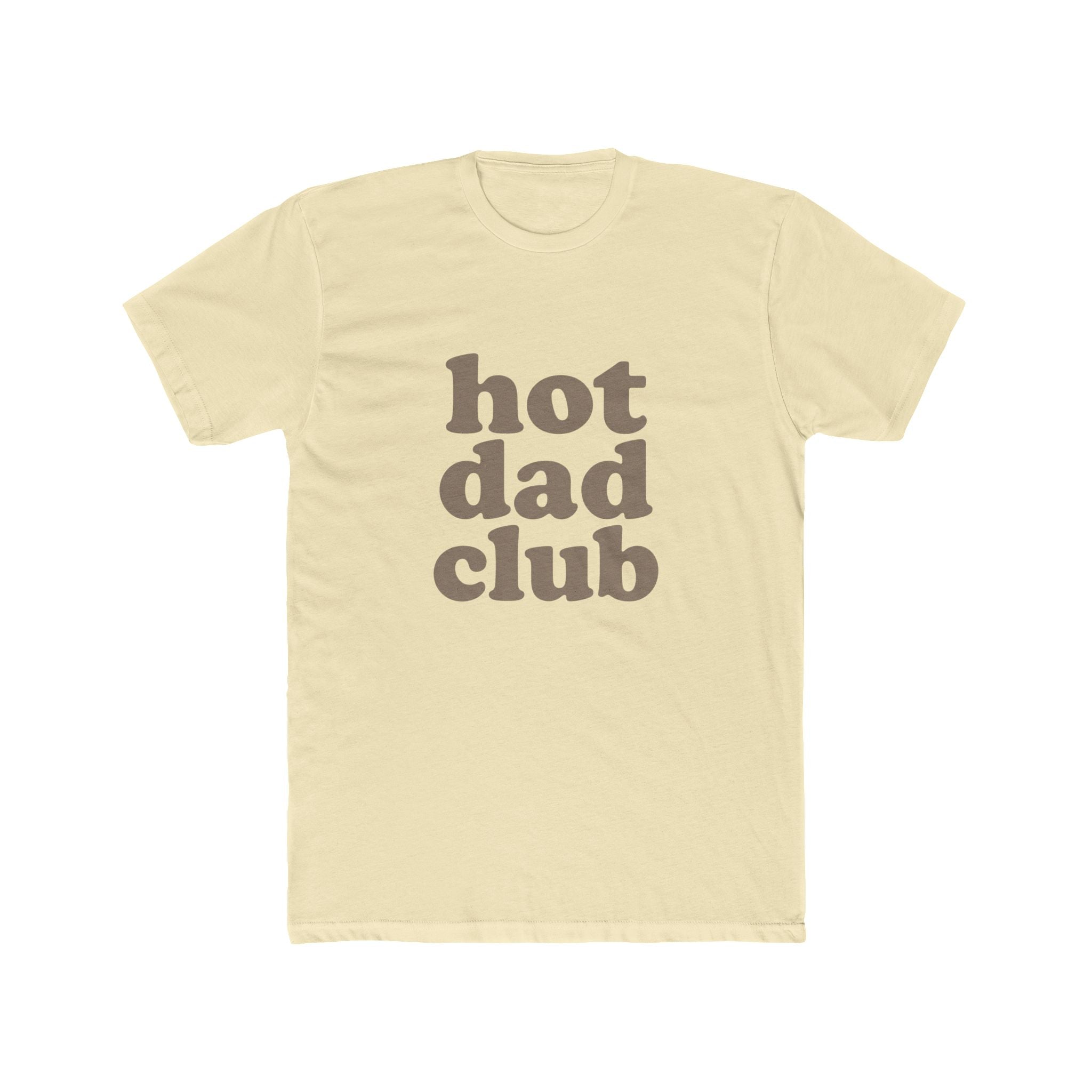 Hot Dad Club T-Shirt