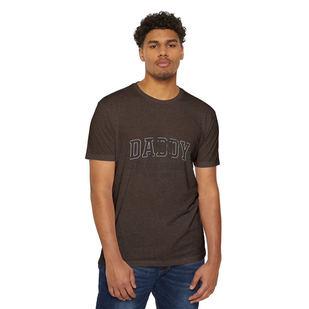 Daddy Legacy Builder T-Shirt