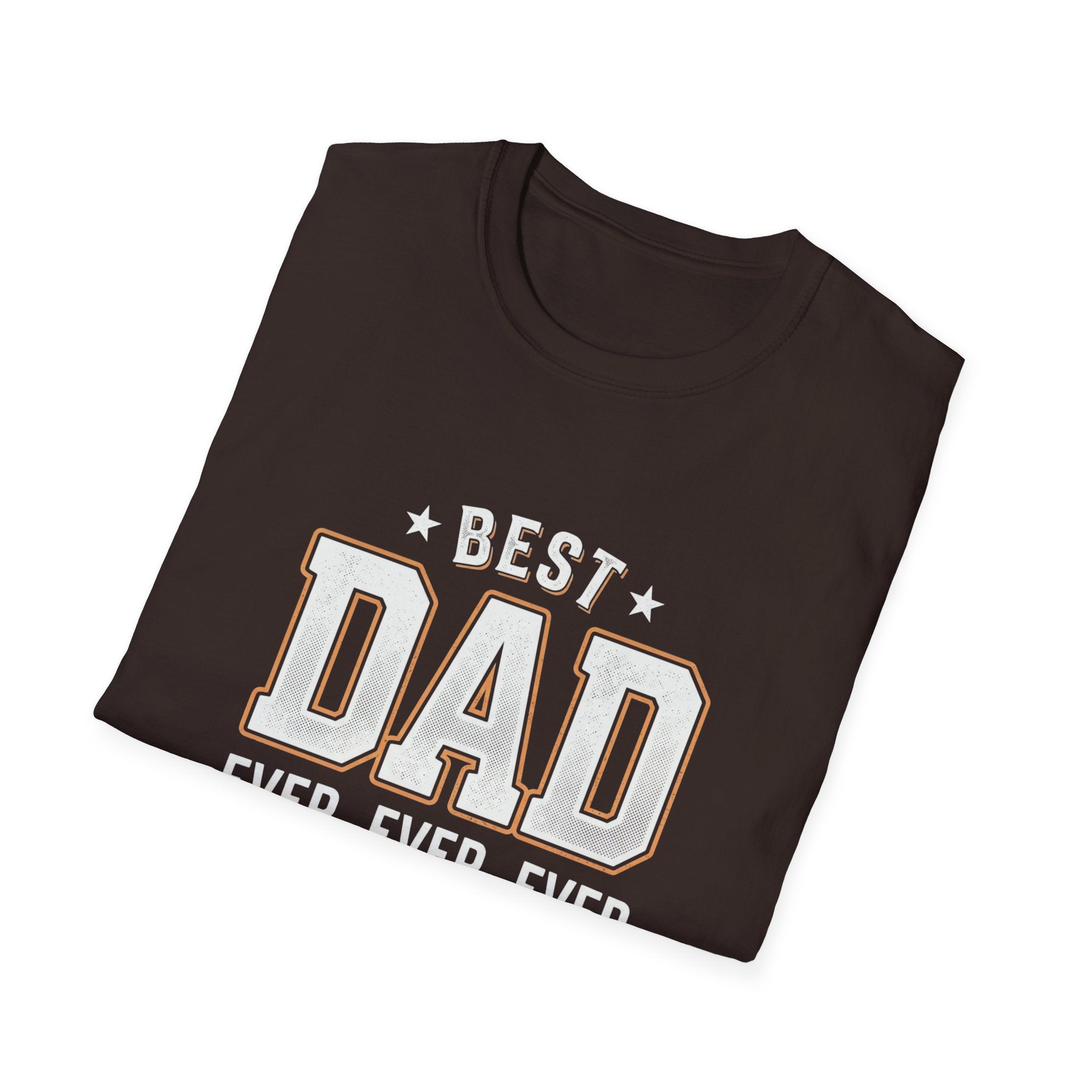 Best Dad Ever T-Shirt