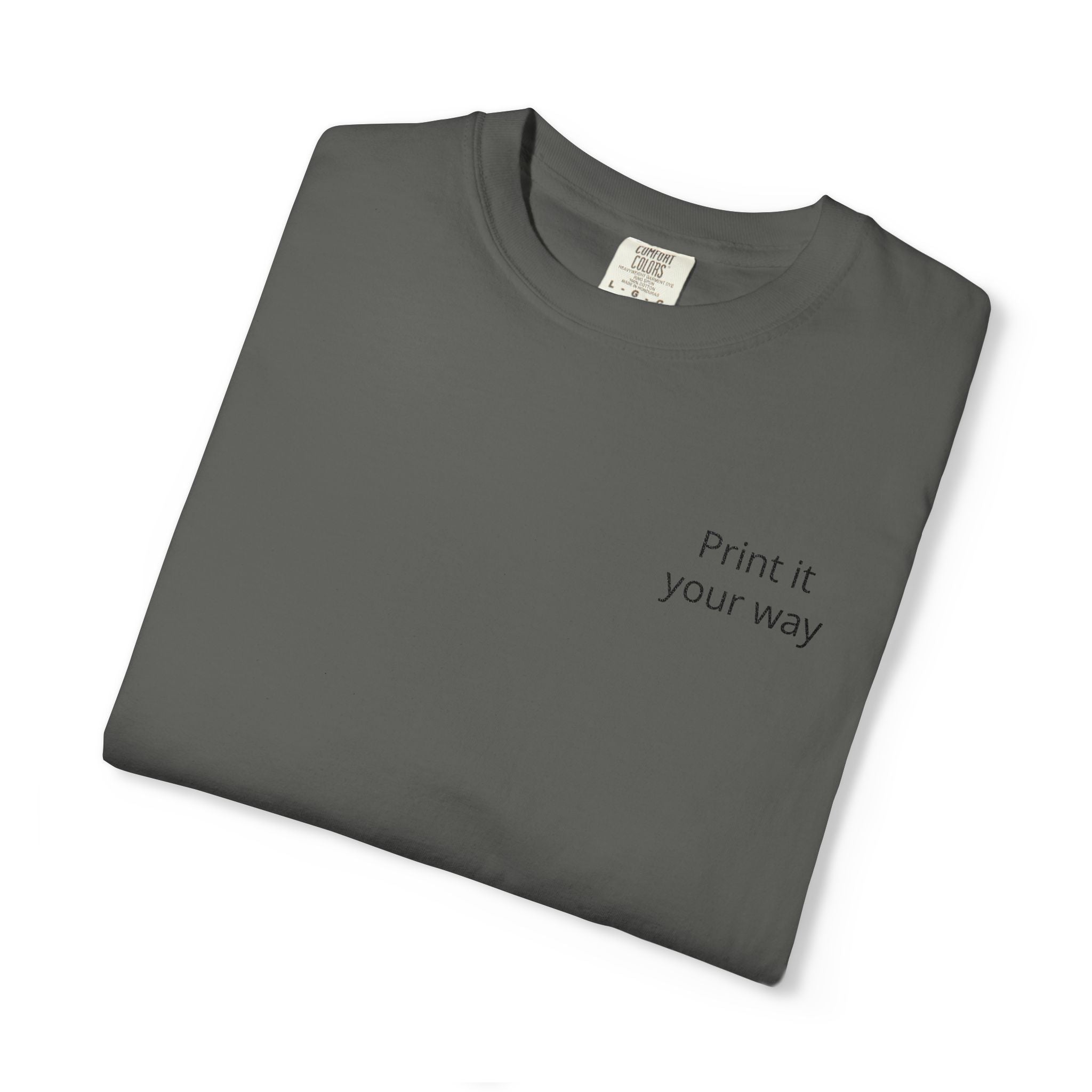 Minimalist "Print It Your Way" T-Shirt