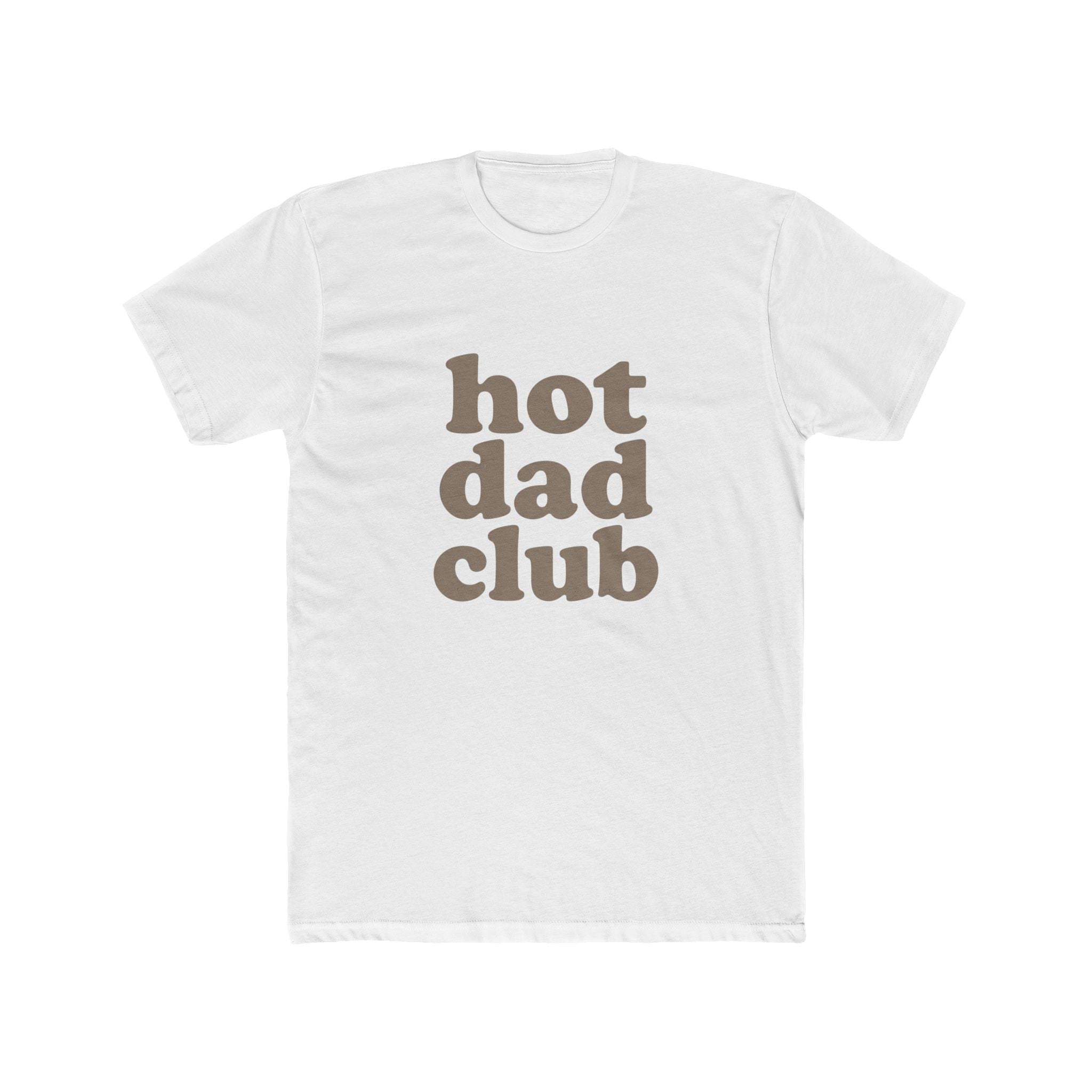 Hot Dad Club T-Shirt