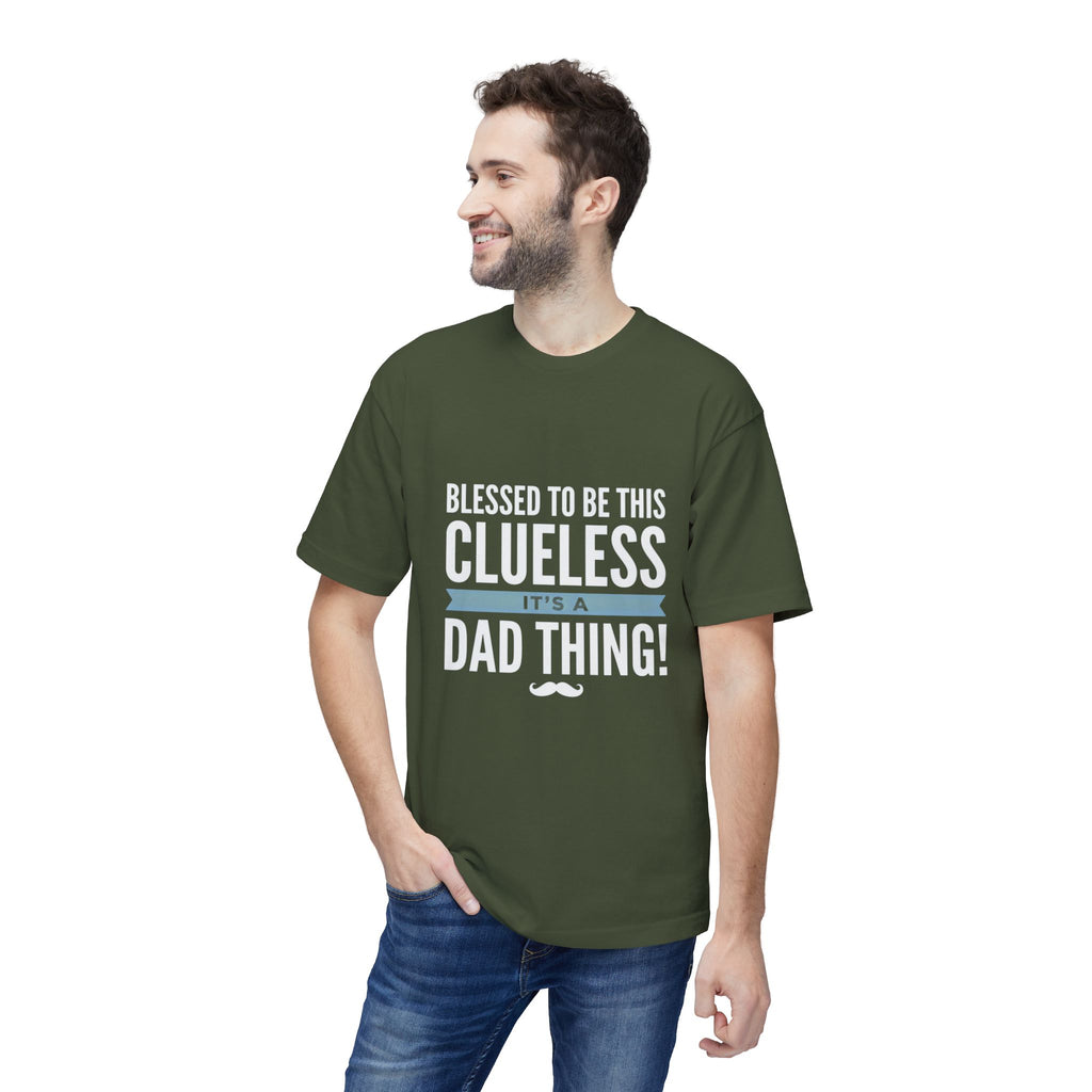 Blessed to Be This Clueless Dad Thing T-Shirt