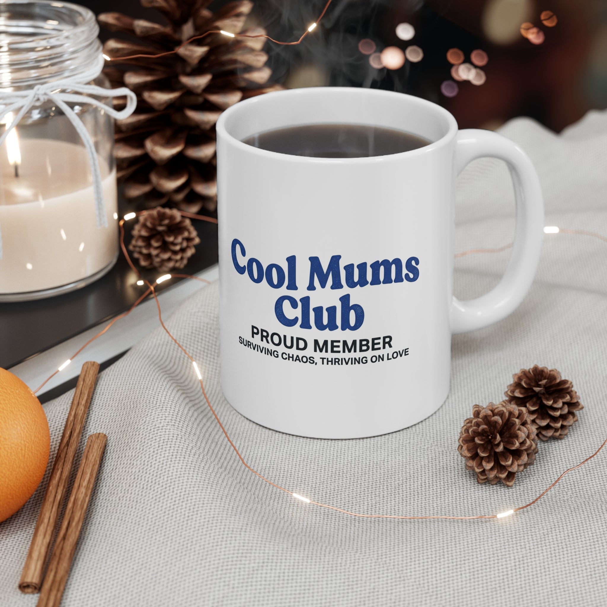 Cool Mums Club Mug — Thriving on Love (11oz Ceramic)