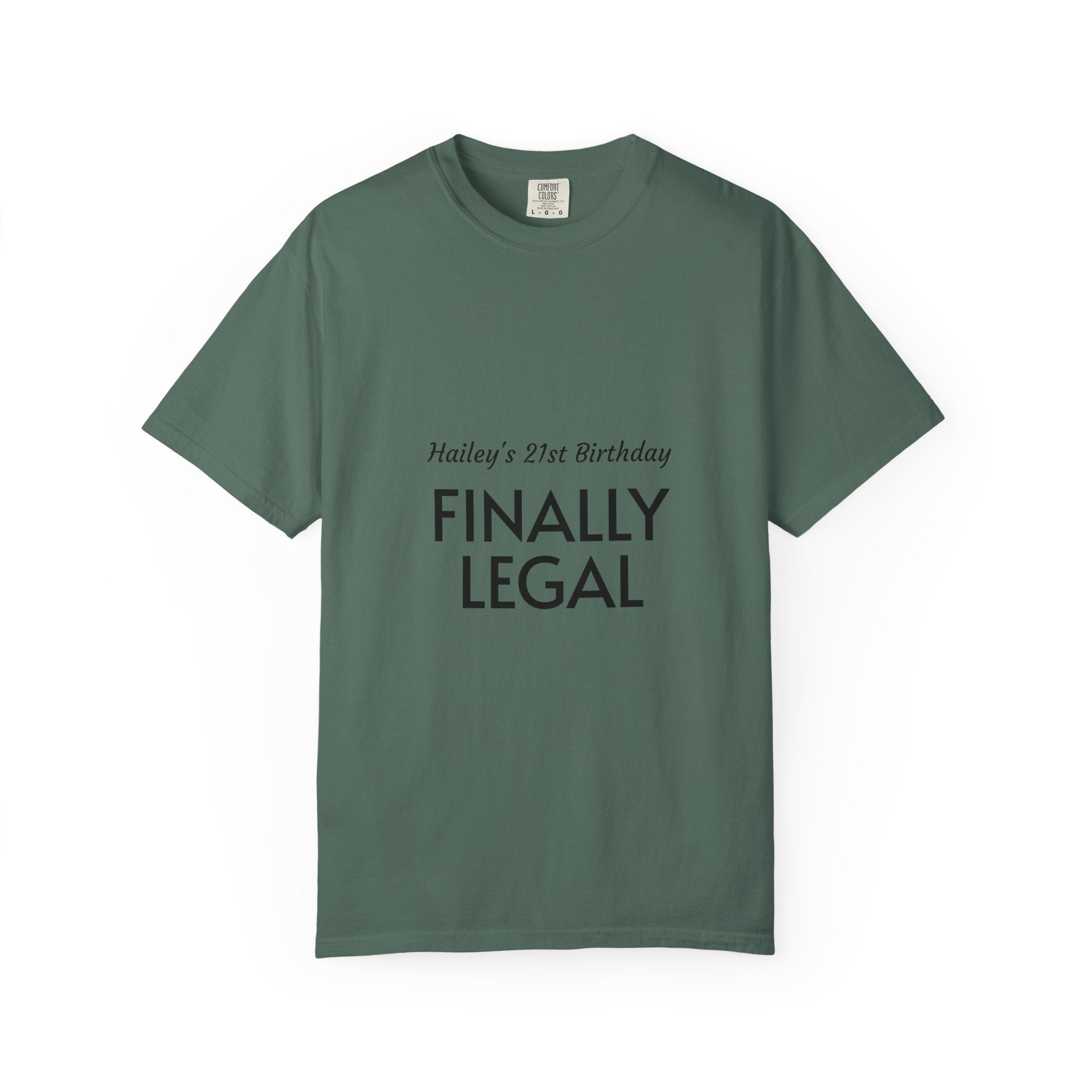 Finally Legal 21st Birthday T-Shirt