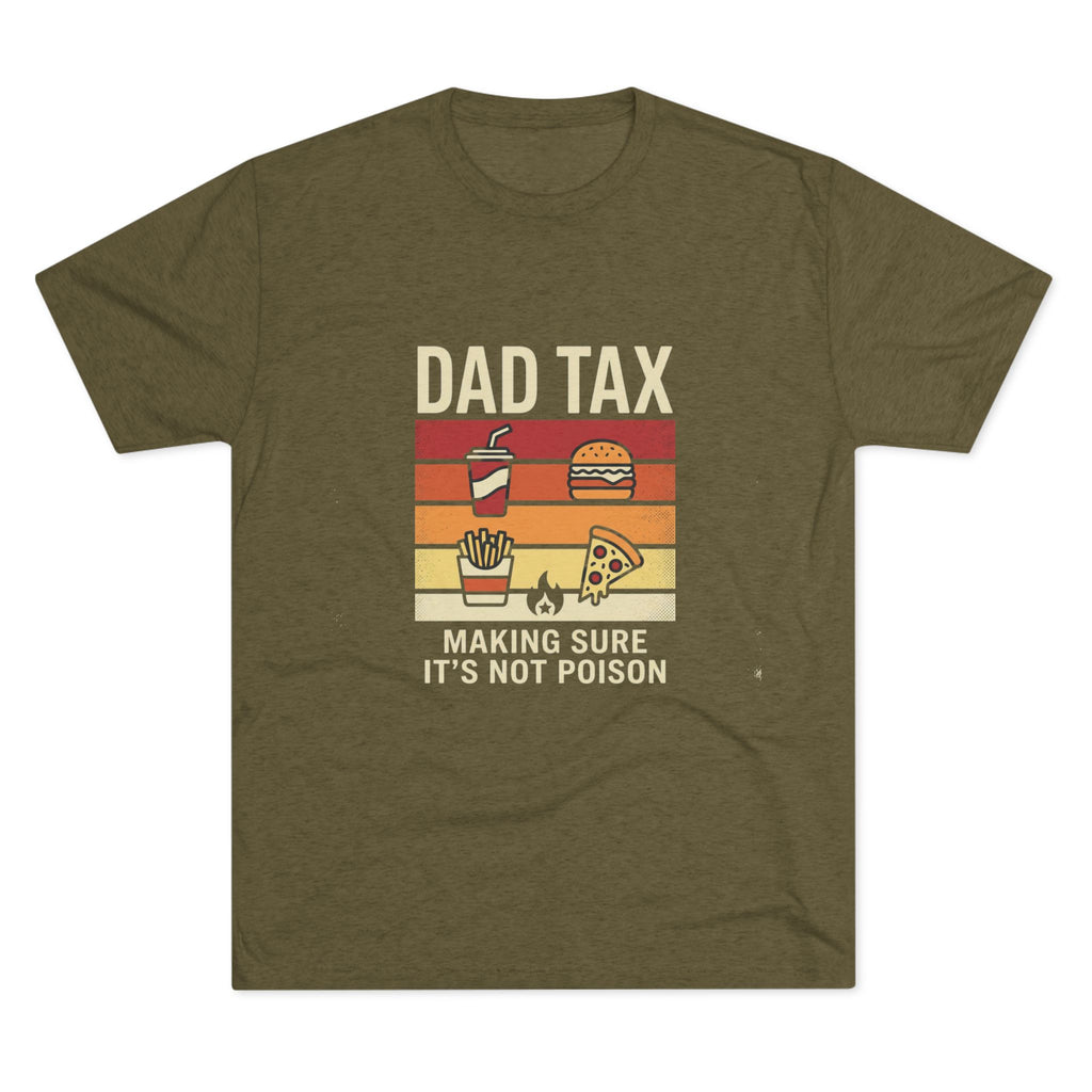 Dad Tax T-Shirt – Funny Retro Food Design