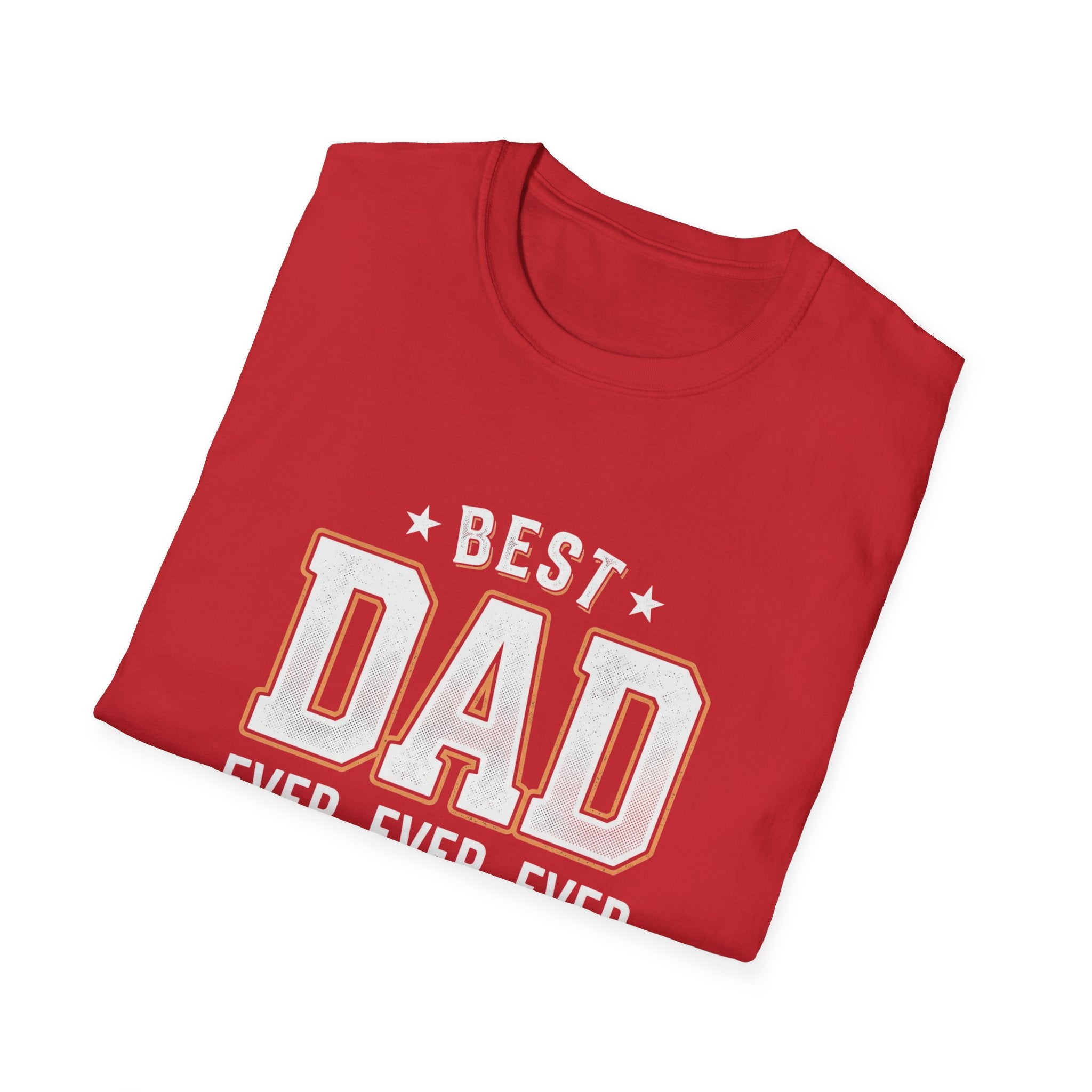 Best Dad Ever T-Shirt