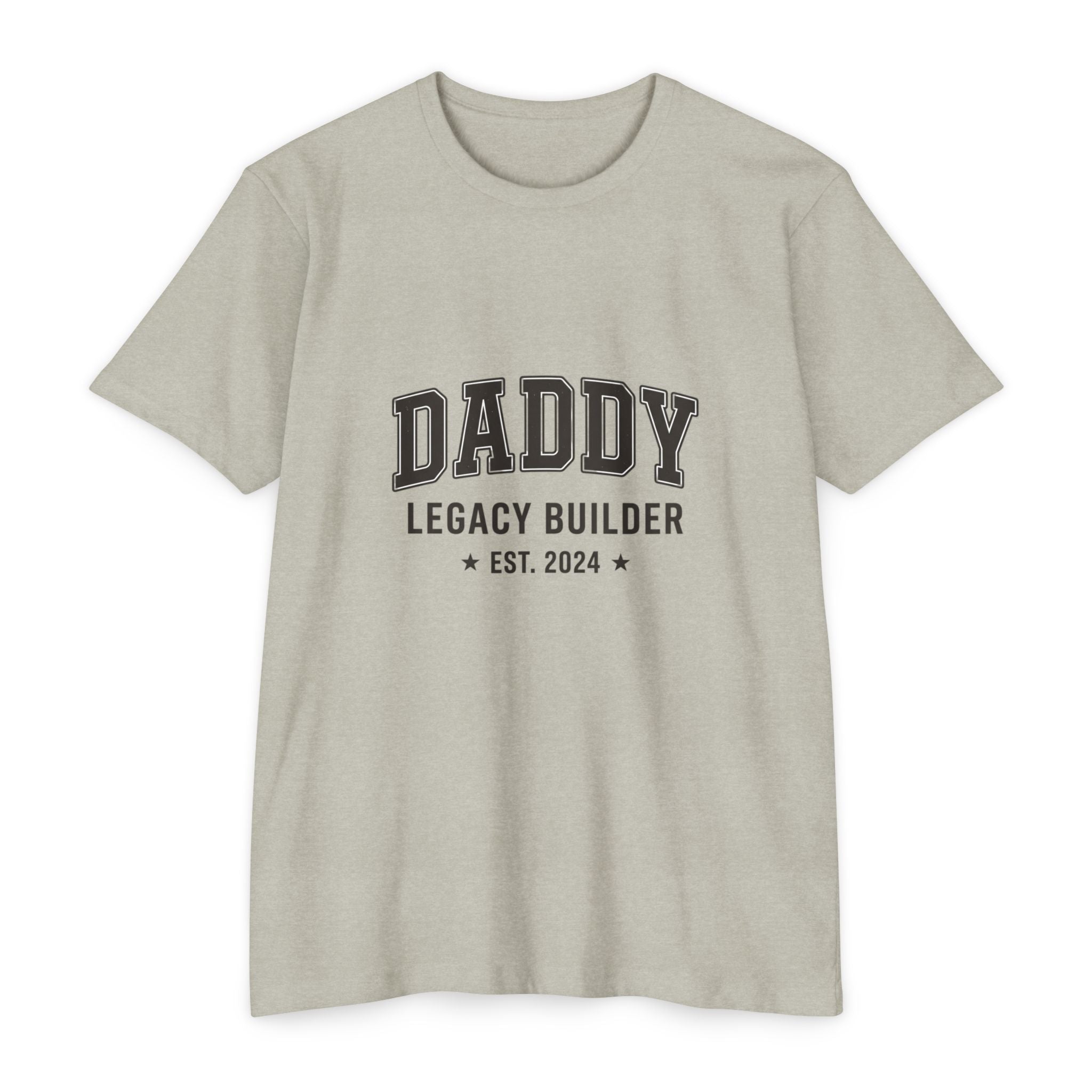Daddy Legacy Builder T-Shirt