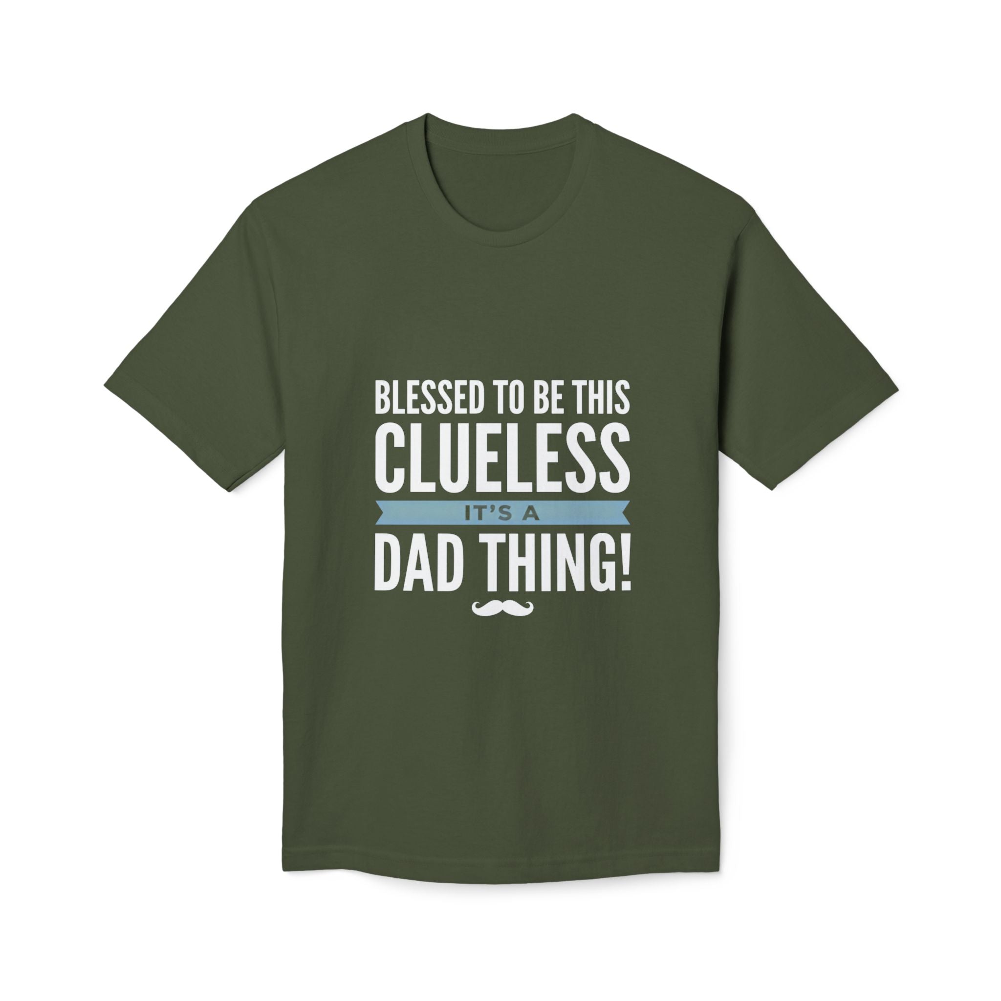 Blessed to Be This Clueless Dad Thing T-Shirt