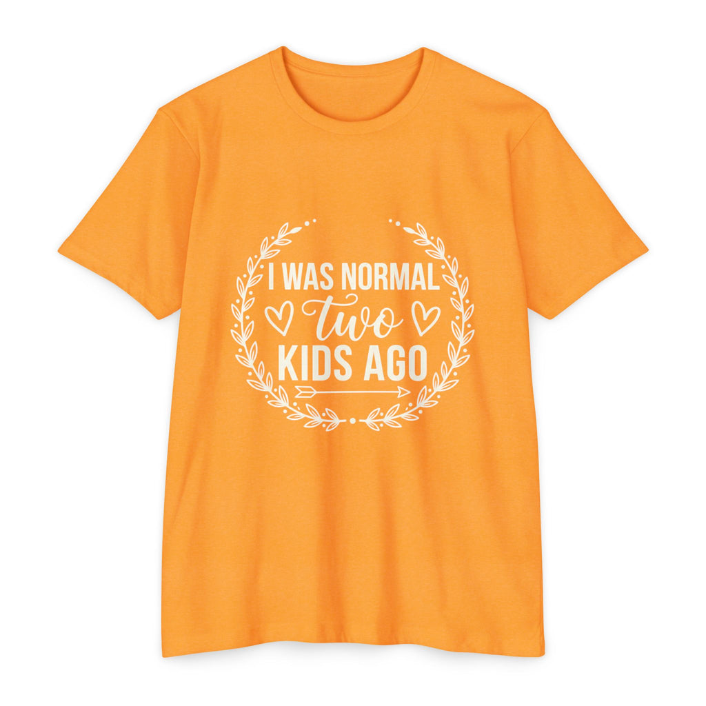I Was Normal Two Kids Ago T-Shirt
